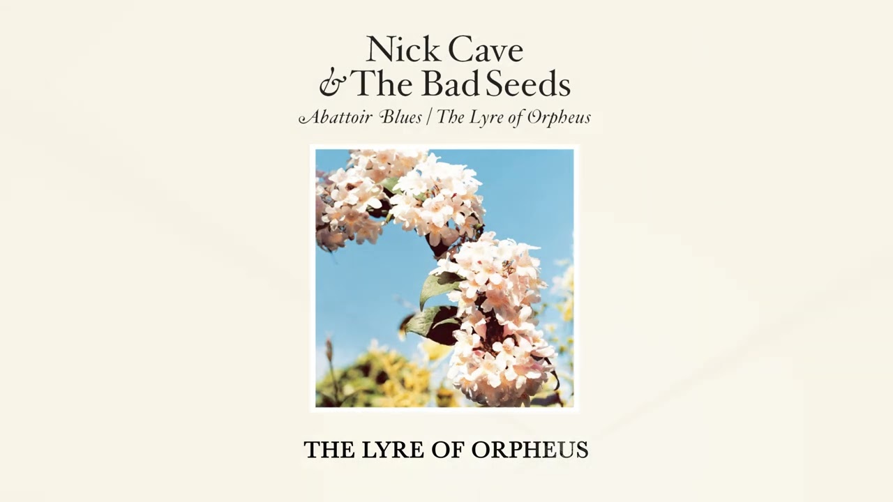 Nick Cave & The Bad Seeds - The Lyre of Orpheus (Official Audio)