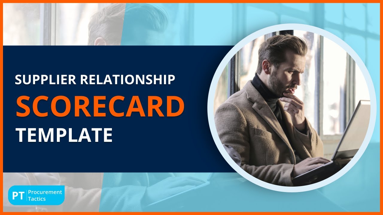 Supplier Relationship Scorecard Template | Assess Supplier Performance Like a Pro