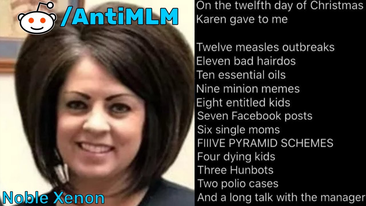 r/AntiMLM - 12 Days of Karen Christmas (Anti MLM - Best Reddit Posts)