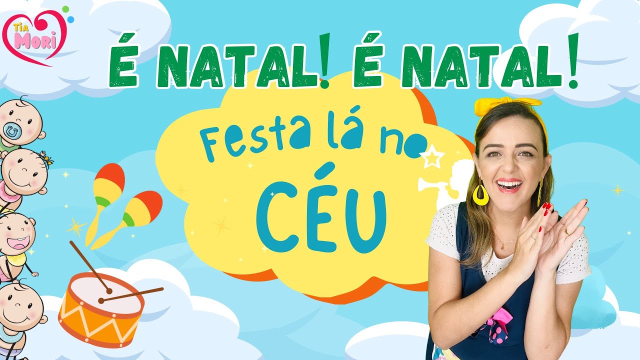 FESTA L&Aacute; NO C&Eacute;U | &Eacute; NATAL! &Eacute; NATAL! Coreografia - Percuss&atilde;o F&aacute;cil - EDUCA&Ccedil;&Atilde;O INFANTIL #lancamento