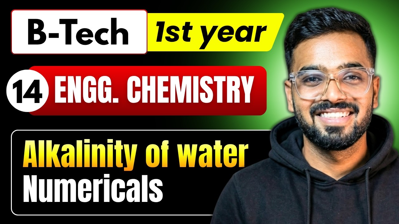 Lec 14 - Alkalinity of water (Numericals) | Engineering Chemistry RGPV B.Tech 1st Year