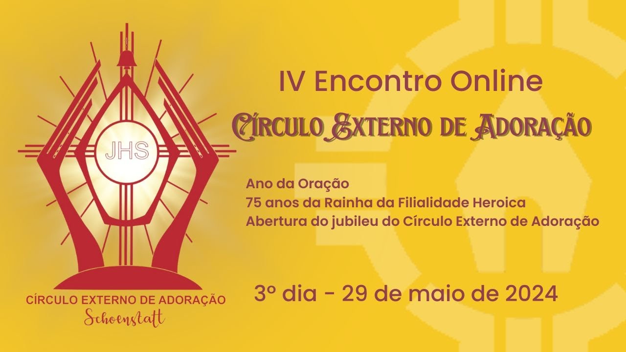IV Encontro online do Círculo Externo de Adoração - 3º dia