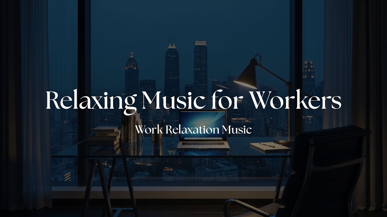 Achieve Total Calm Amidst the Chaos: Relaxing Music for Workers | Escape Work Stress