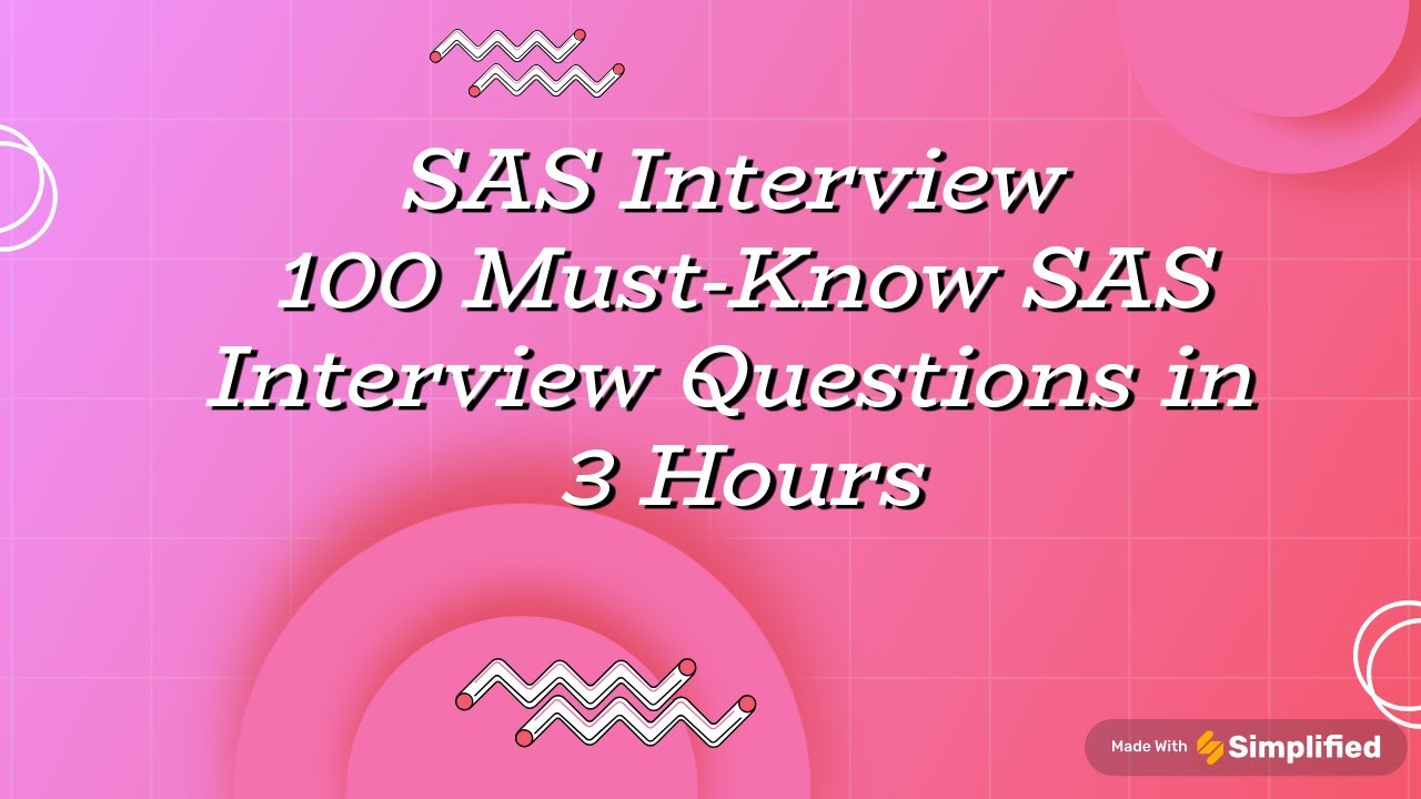 100 Must-Know SAS Interview Questions in 3 Hours | Crack Any Interview for Freshers & 10+ Years Exp