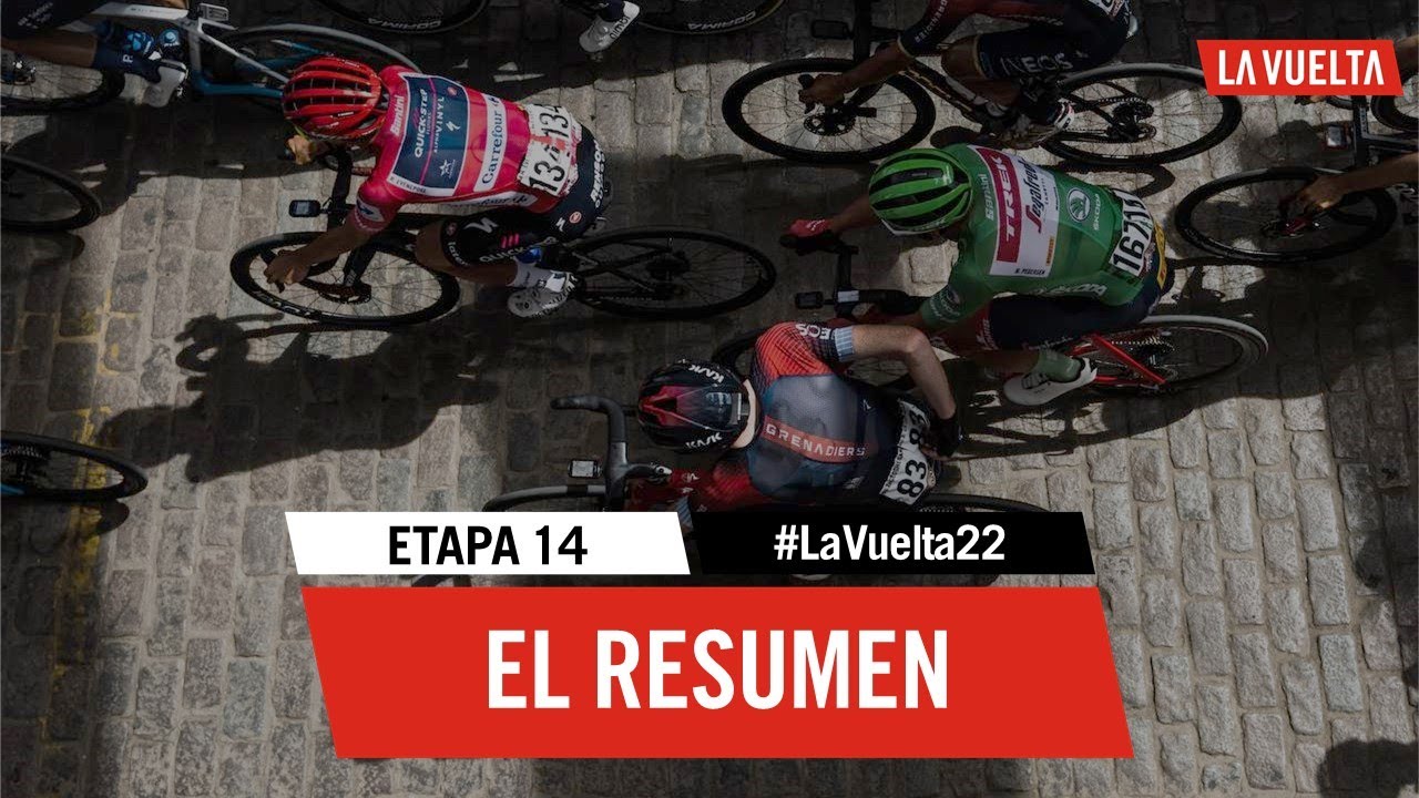 El resumen - Etapa 14 | #LaVuelta22