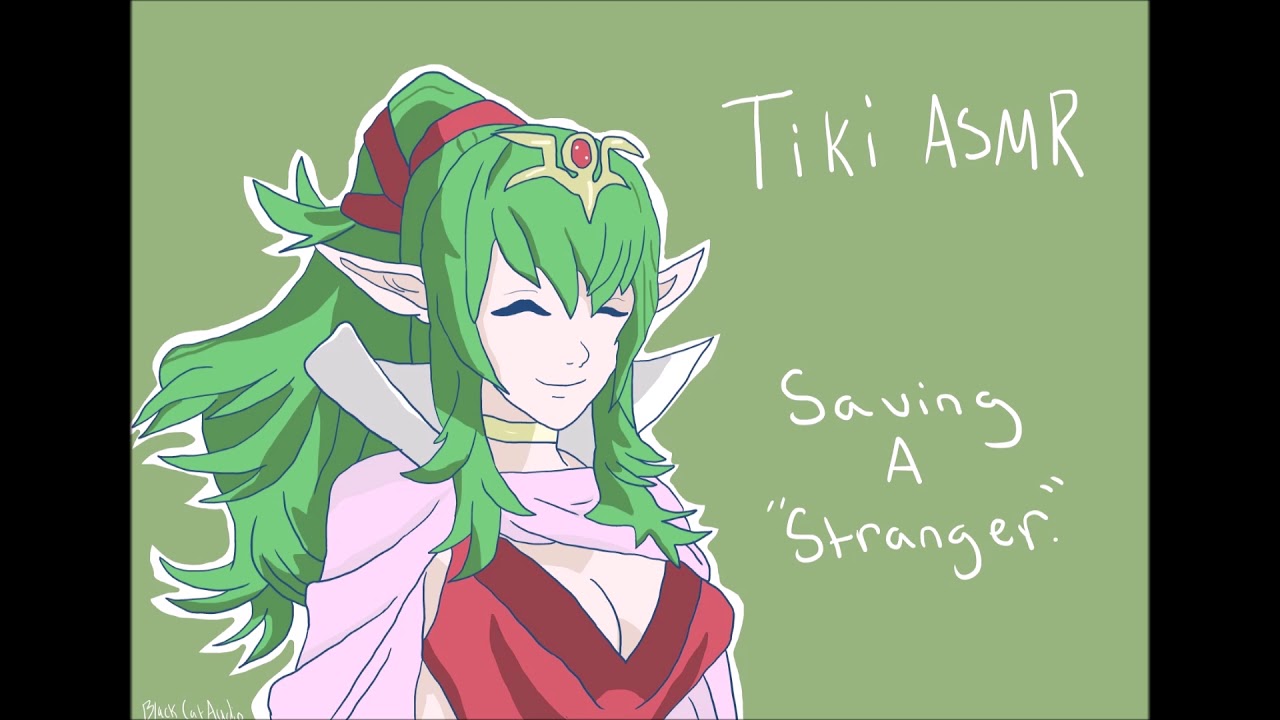 Saving a Stranger (Fire Emblem) (Tiki) (ASMR Roleplay)