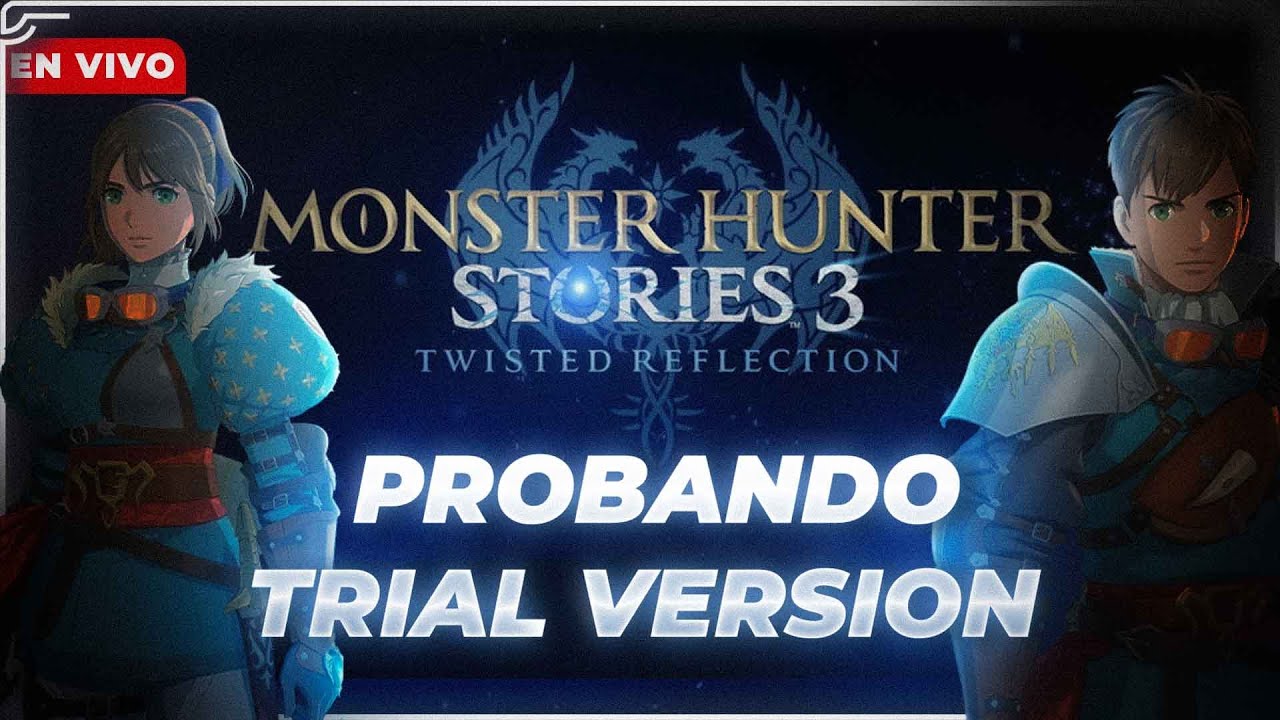 #3 Jugando Monster Hunter Stories 3 (Trial version)