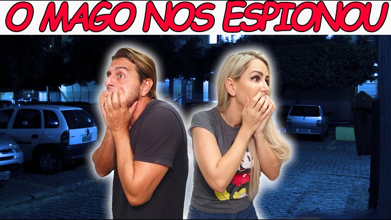 O MAGO NOS ESPIONOU NOVAMENTE