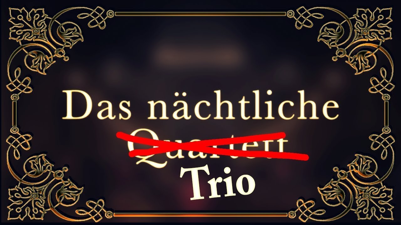 Das n&auml;chtliche Trio mit @GermanLetsPlay & @DelayLP