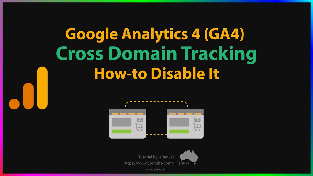 How-to Disable GA4 Cross-Domain Tracking