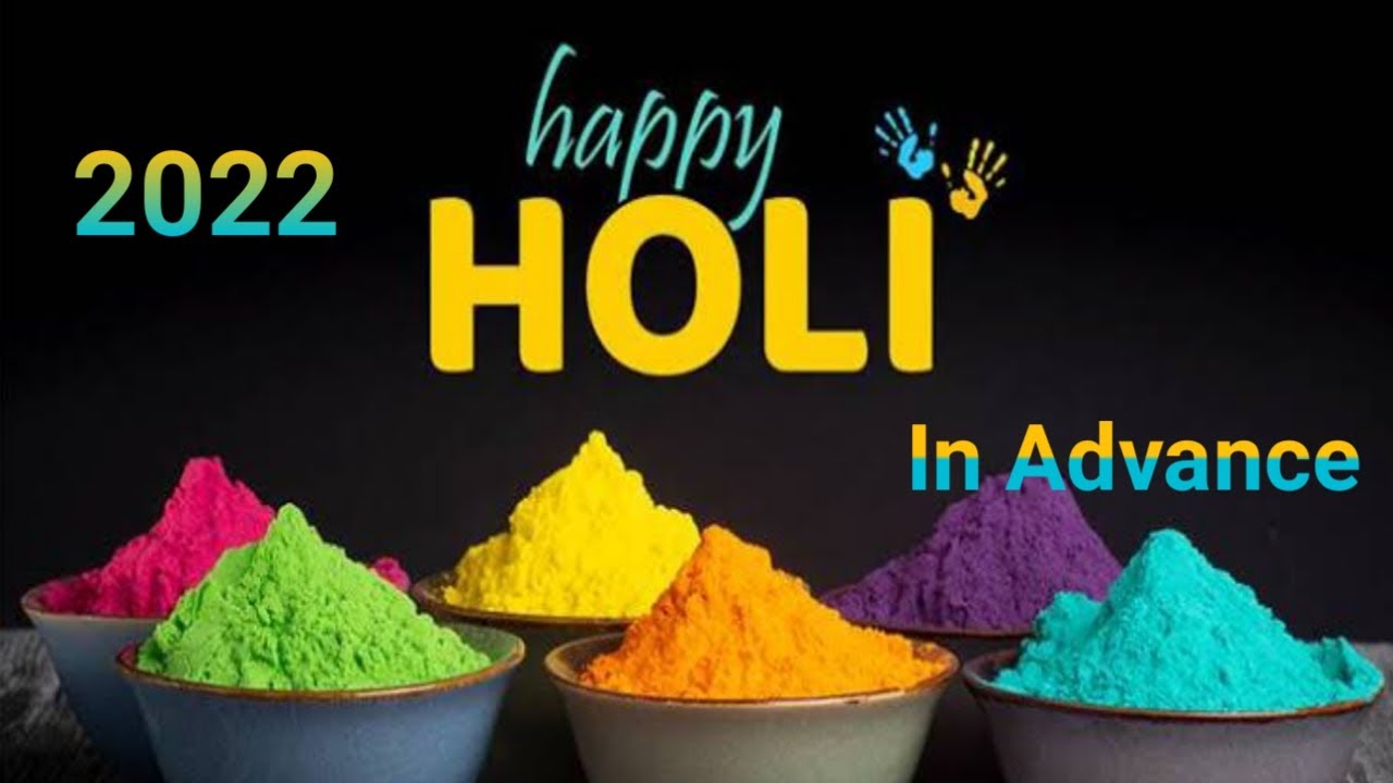 Happy holi in advance | Holi Status 2022 |  Holi status Video | Coming soon status