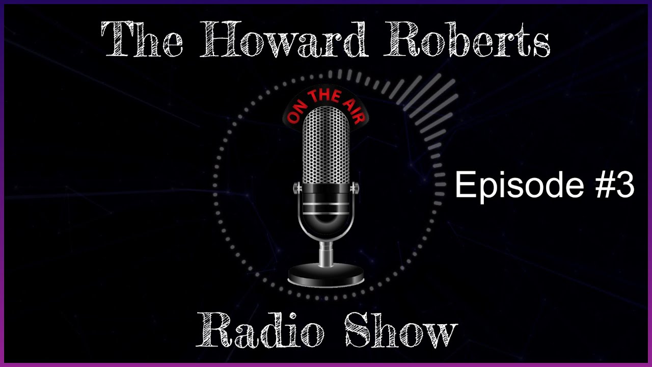 The Howard Roberts Radio Show Ep 3 - 1966 "Whatever's Fair!"