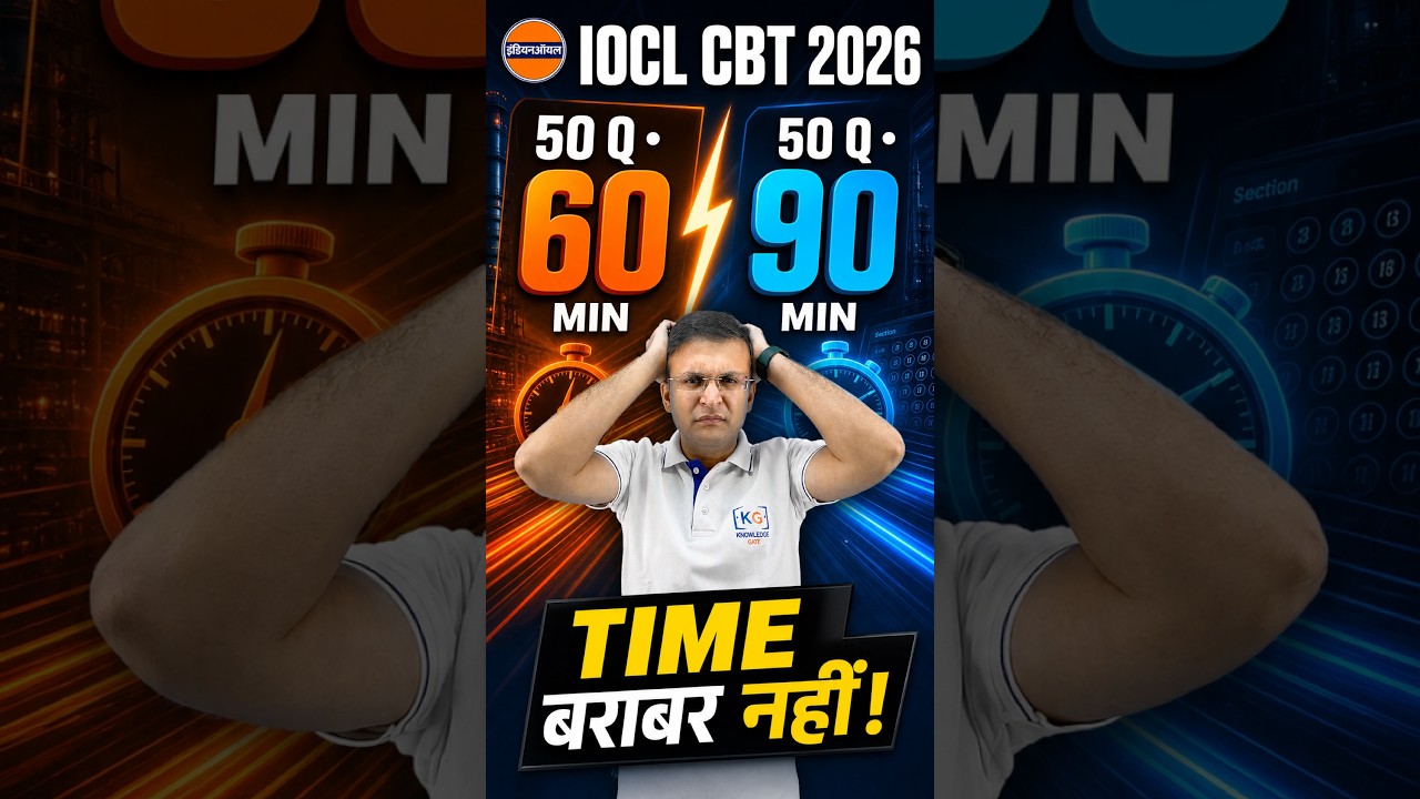 IOCL CBT 2026 Exam Pattern | 50 Questions in 60 Minutes? ⏱️🔥