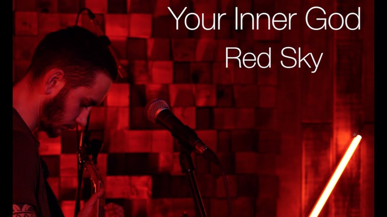 Your Inner God - Red Sky - Live at On-Air