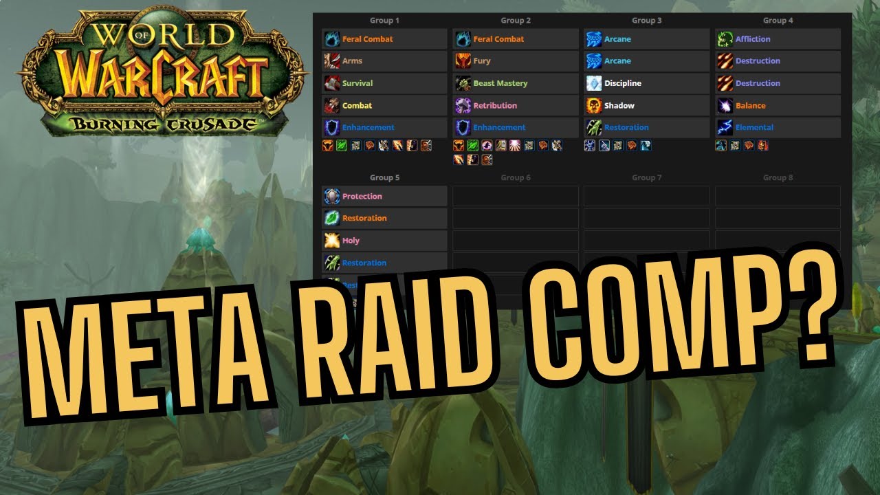TOP Three Raids Comps For TBC | Wow Classic The Burning Crusade