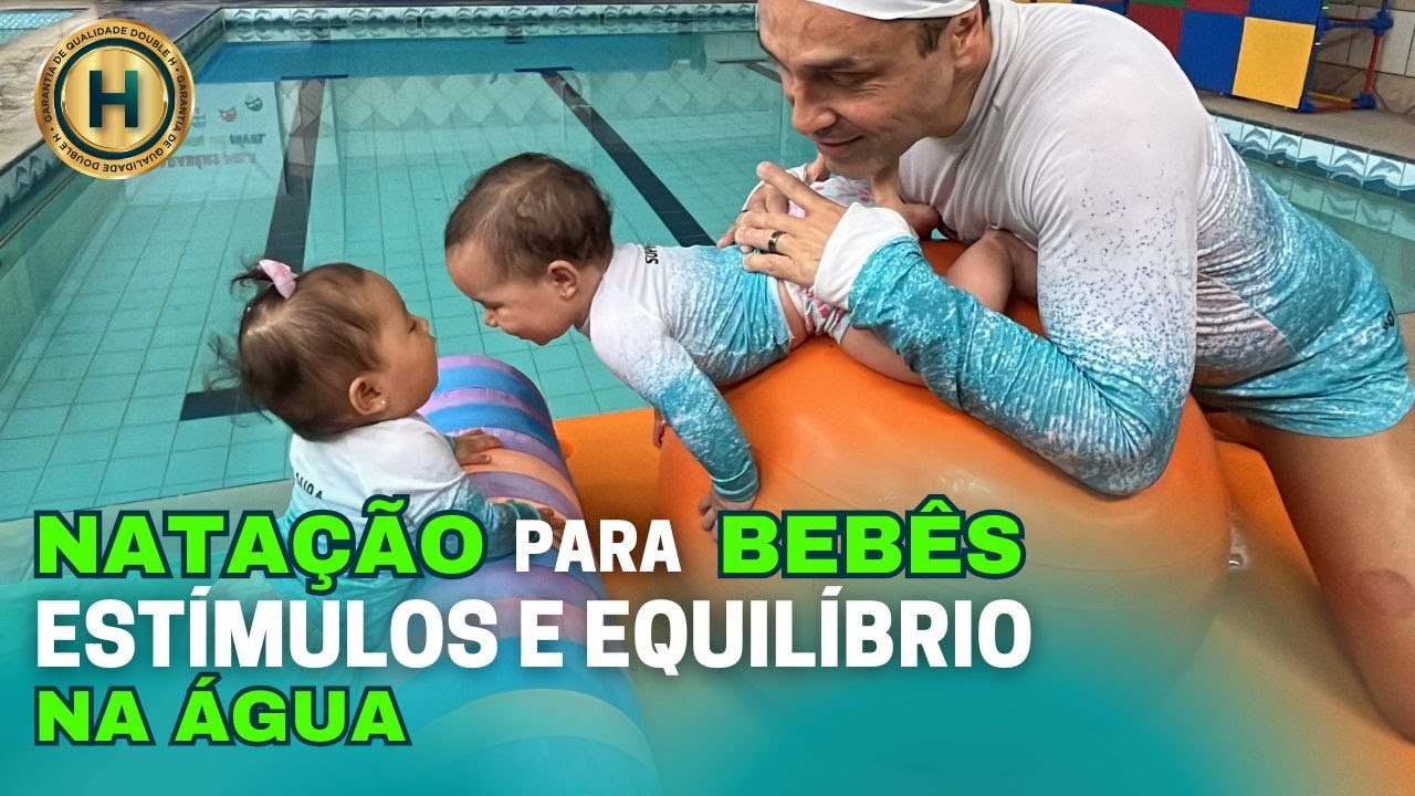 NATAÇÃO PARA BEBÊS: ESTÍMULOS E EQUILÍBRIO NA ÁGUA