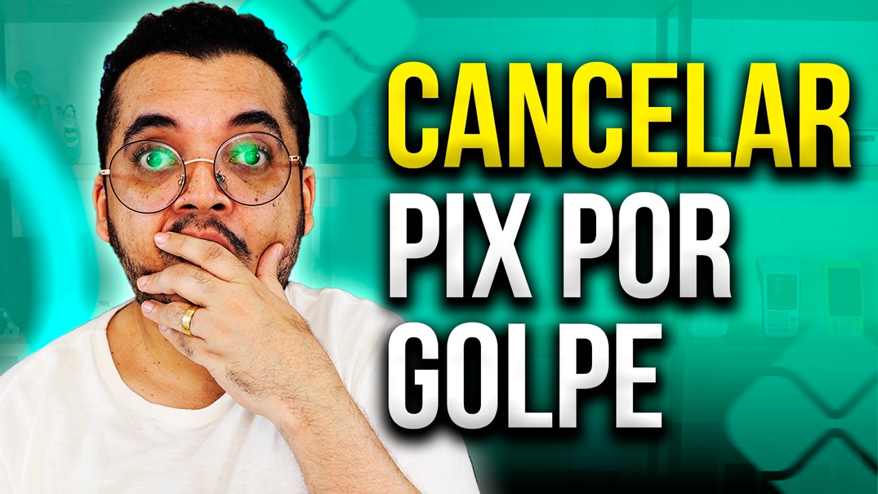 Novas REGRAS de SEGURANÇA do PIX – Como CANCELAR em caso de GOLPE?