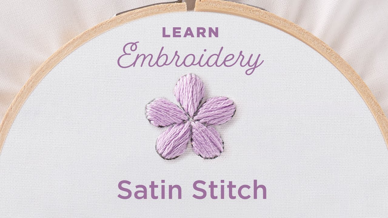 Embroidery 101:  How to Embroider a Satin Stitch