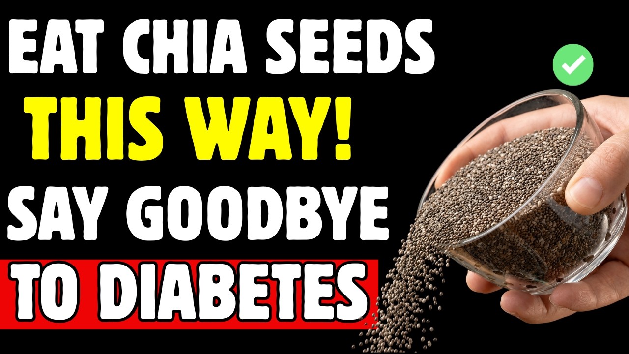 Doctors Reveals: How to Eat Chia SEEDS to Regulate Your Blood Sugar and Avoid Diabetes