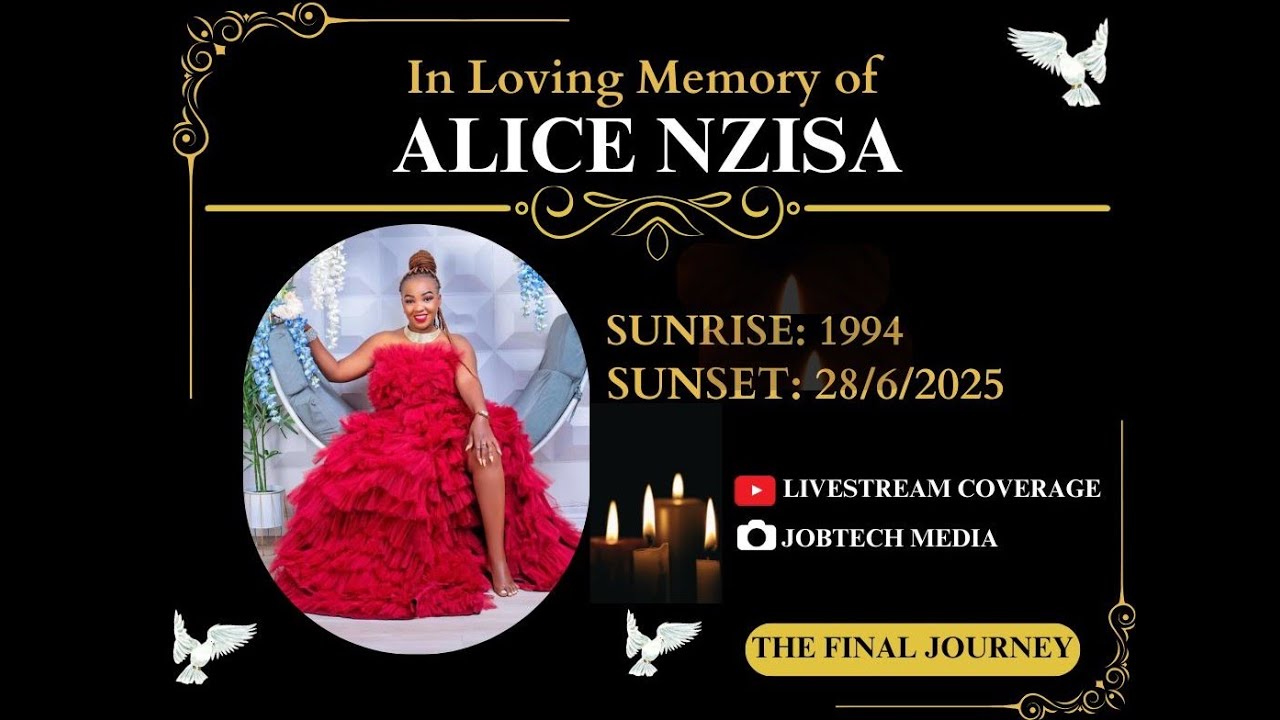 ALICE NZISA BURIAL SERVICE OFFICIAL LIVESTREAM BY JOBTECH MEDIA