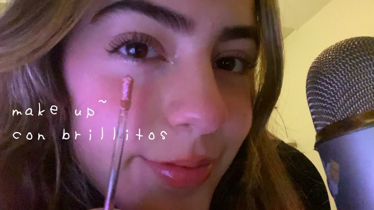 asmr maquillandome con brillitos
