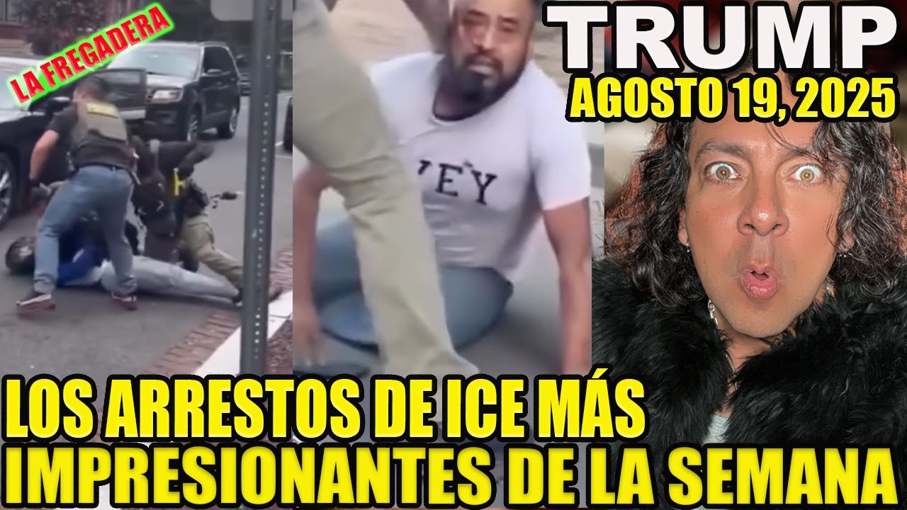 LOS ARRESTOS DE ICE MÁS IMRESIONANTES DE LA SEMANA
