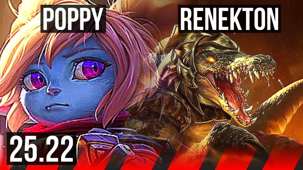 POPPY vs RENEKTON (TOP) | 7k comeback, 70k DMG, 6 solo kills, 14/5/12 | KR Master | 25.22