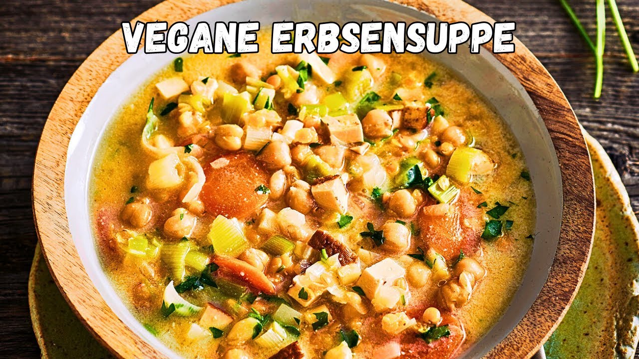 Wie ich Omas Dicke Erbsensuppe, vegan, in 30 Minuten zubereite. Gesund,  Einfach, Proteinreich!
