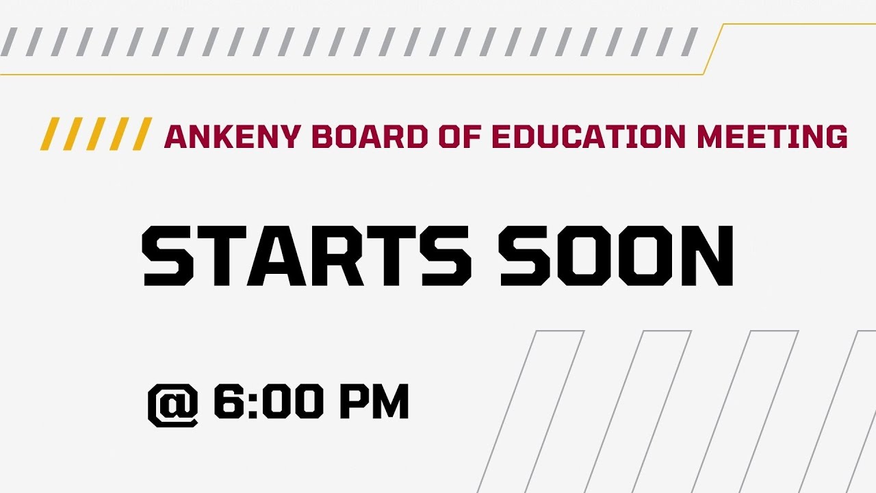 10.3.22 Ankeny Board of Education