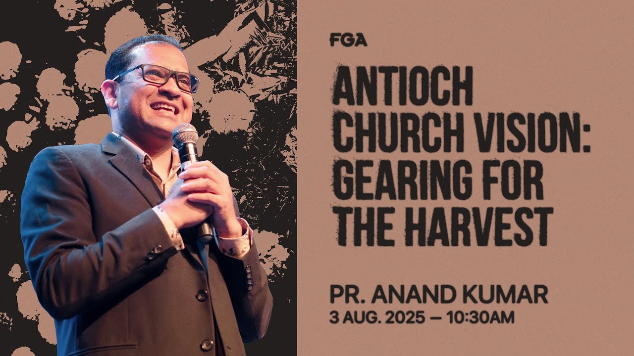 FGA Online Service (10:30am) // 3rd August 2025 (Pr. Anand Kumar)