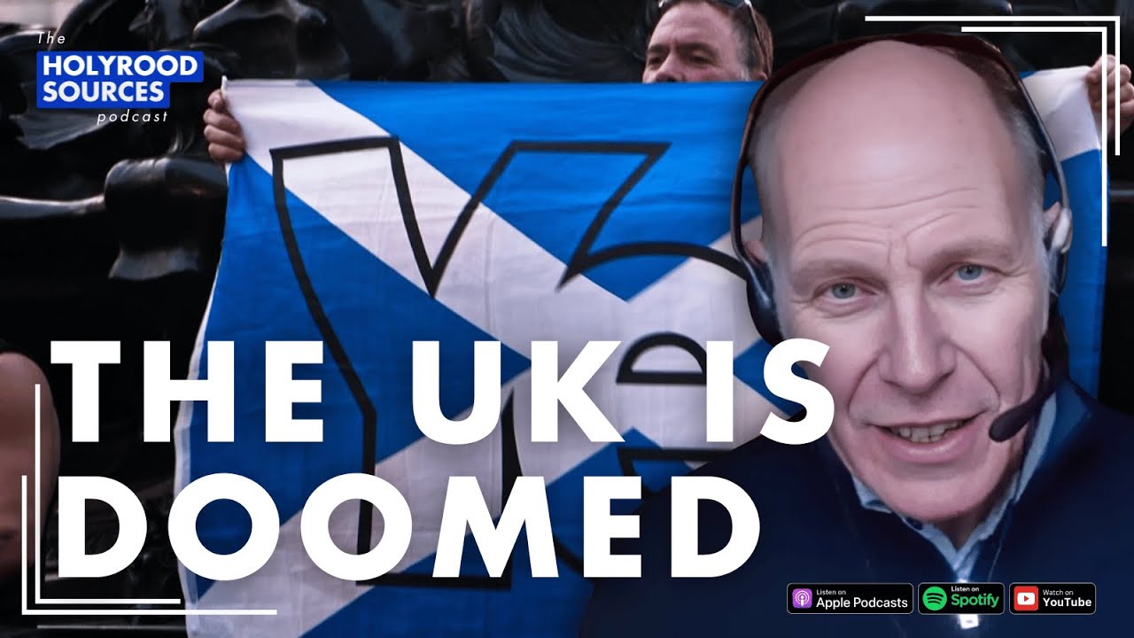 Historian James Hawes: ‘The UK Is Finished – Scottish Independence Is Inevitable’ | Holyrood Sources