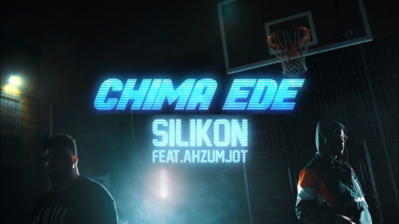 Chima Ede ft Ahzumjot - Silikon (prod. by CruLuv & Chima Ede)