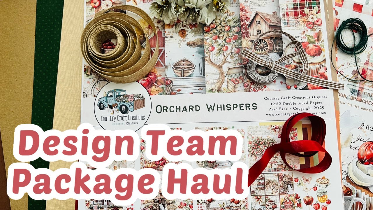 Country Craft Creations Design Team Package Haul featuring Orchard Whispers
