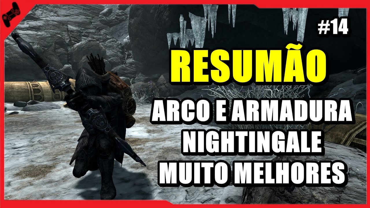 SKYRIM HARDCORE - Bufaram Muito o SET NIGHTINGALE (RESUM&Atilde;O #14)!!!