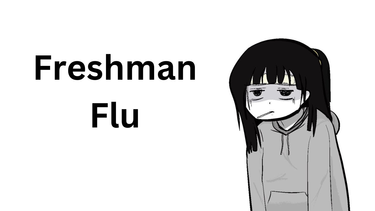 Freshman Flu (Animated Story)