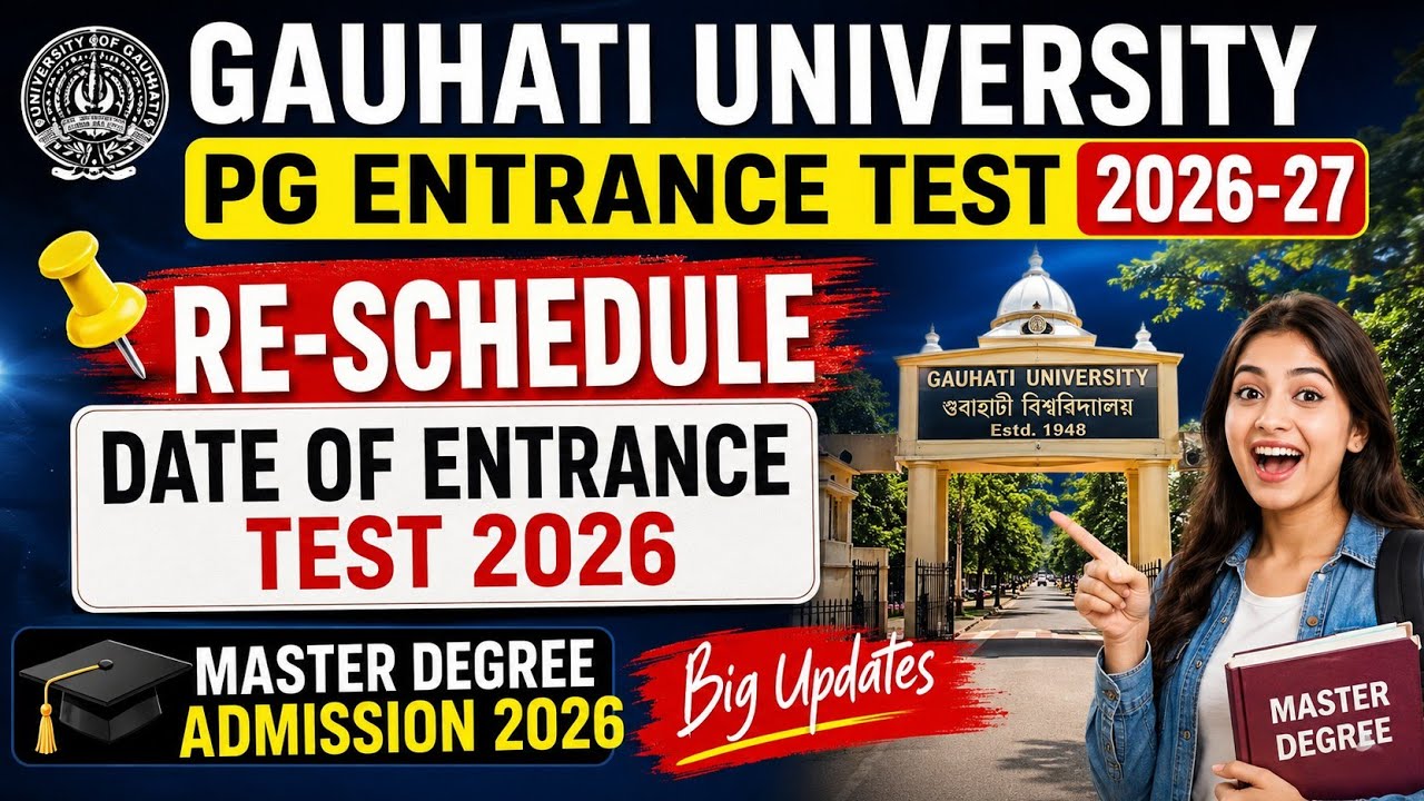 Re-Schedule Gauhati University PG Entrance Test 2026-27 #gauhatiuniversity #pget2026 