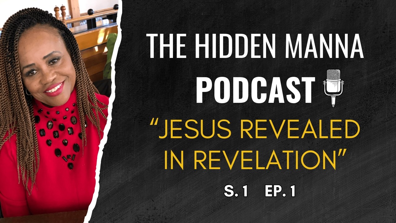 Jesus Revealed In Revelation | S. 1 | EP. 1 |