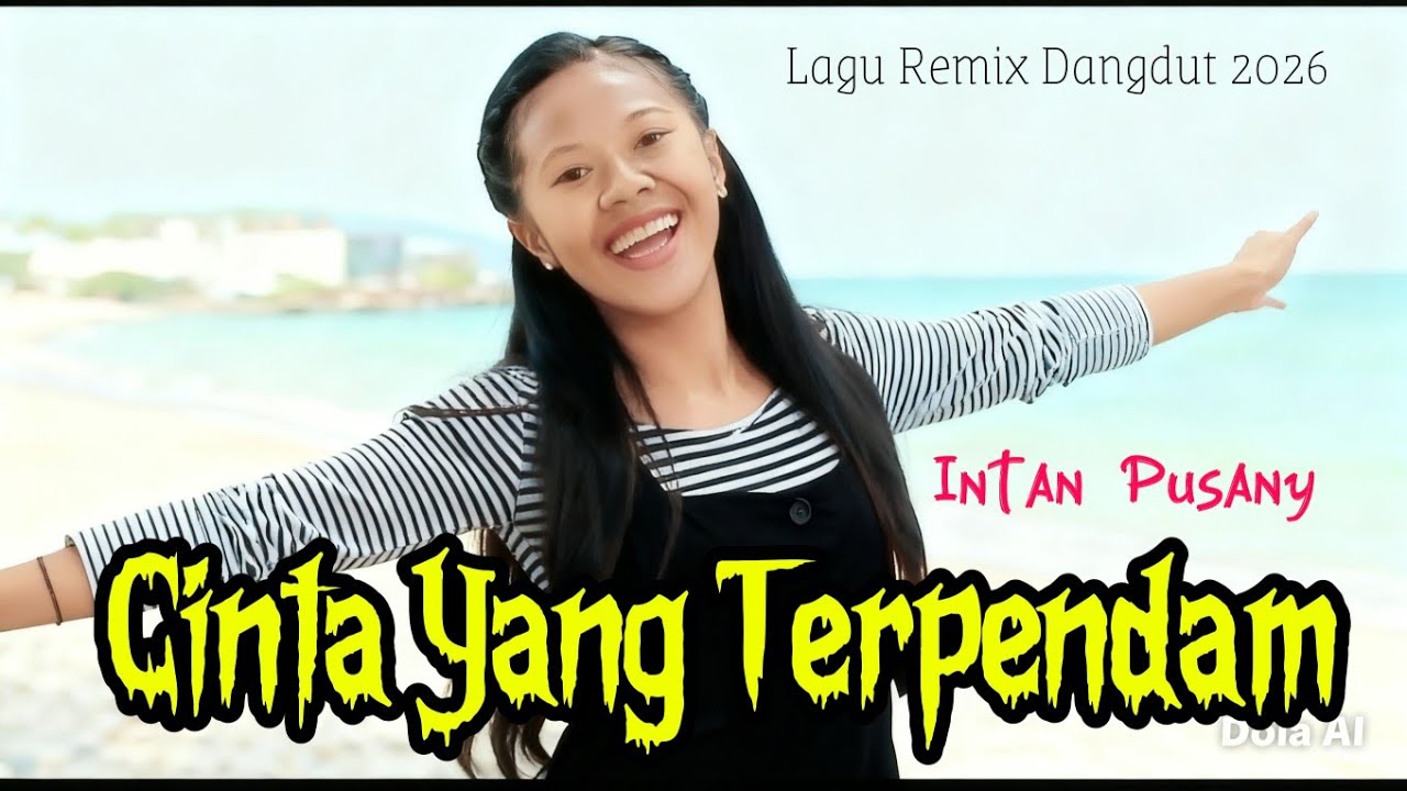 Lagu Acara Terbaru 2026 || Cinta Yang Terpendam || Intan Pusany || Omv