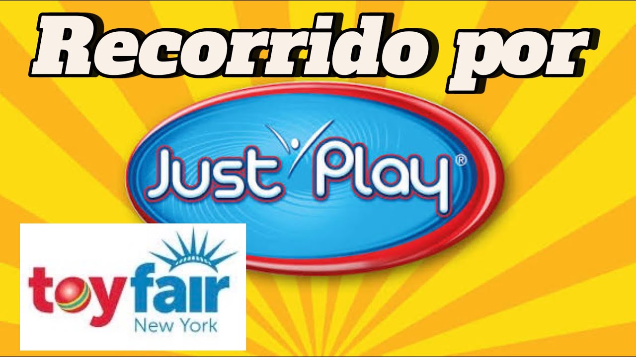 Recorrido por JUST PLAY 