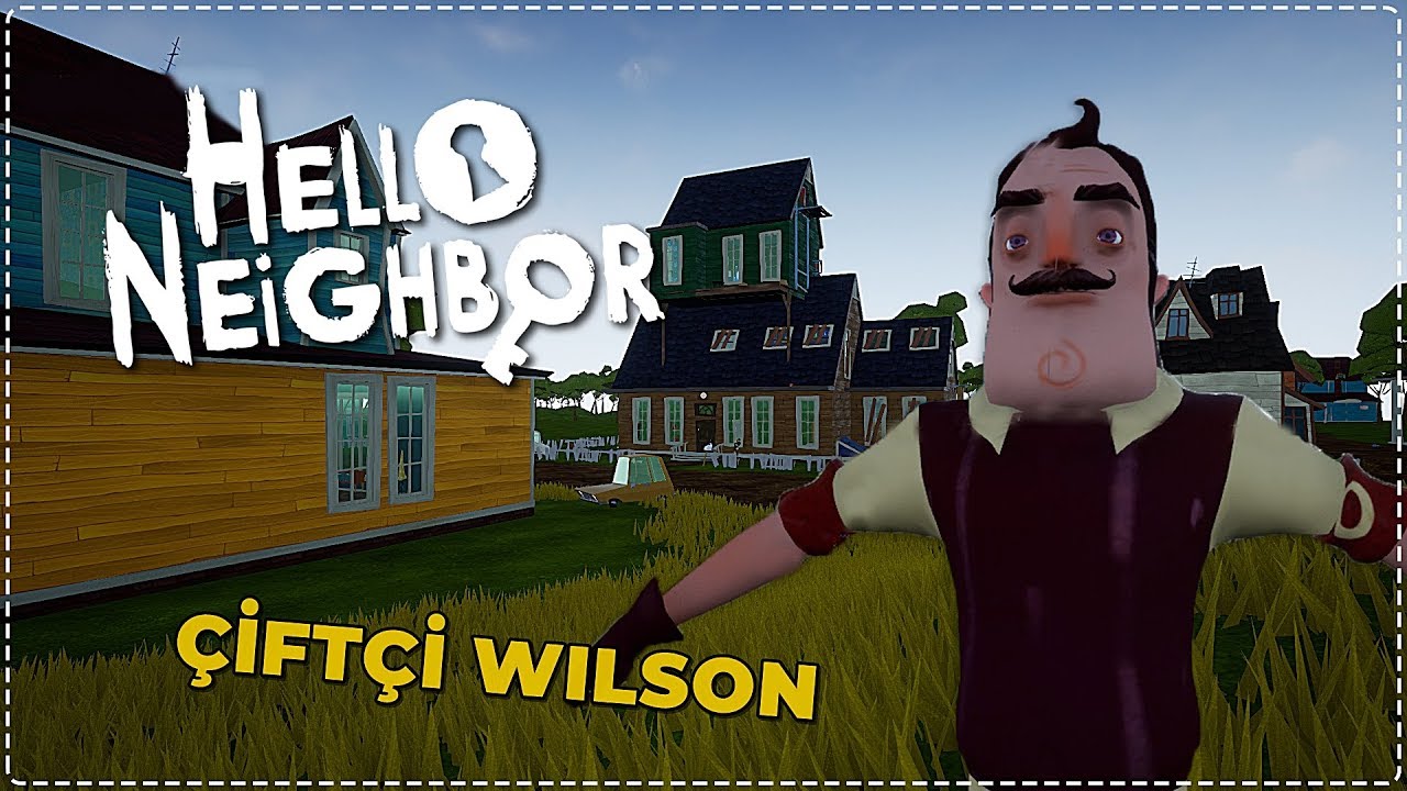 WILSON ARTIK BİR ÇİFTÇİ | Hello Neighbor Mod [Türkçe] #176