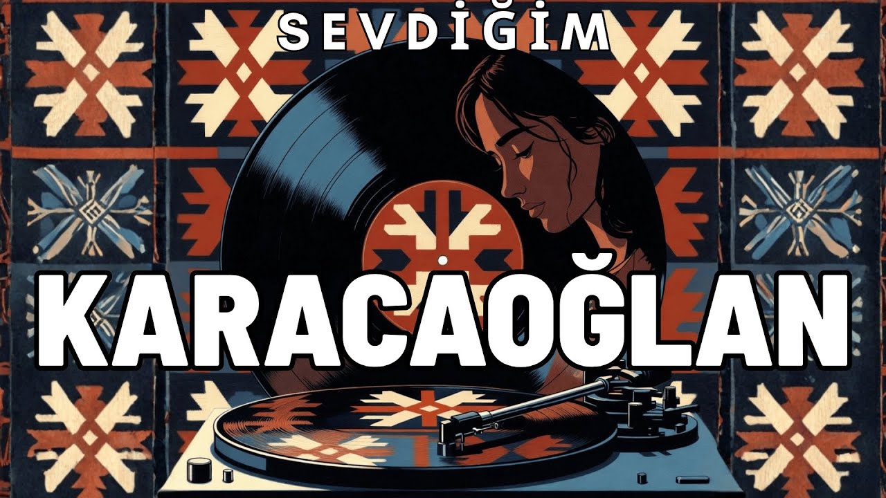 Karacaoğlan – Sevdiğim | 70’s Anatolian Psychedelic Folk Rock