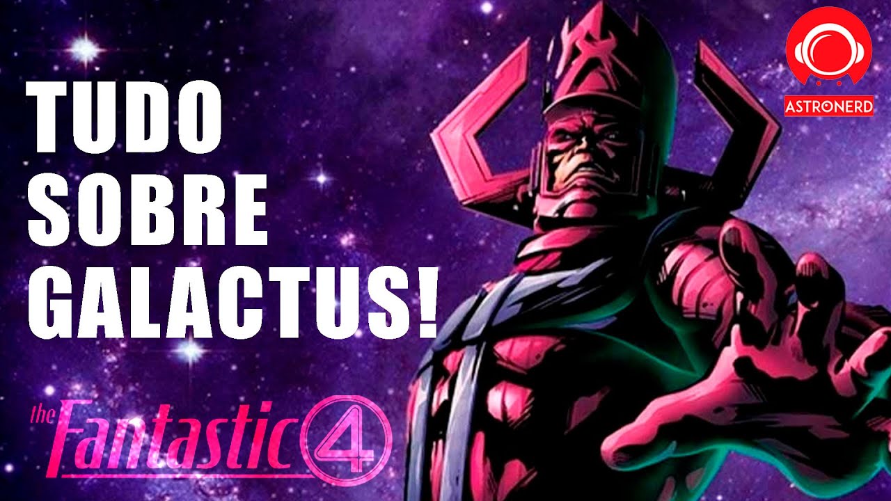 Galactus no MCU: Tudo Sobre o Devorador de Mundos no Filme do Quarteto Fantástico de 2025