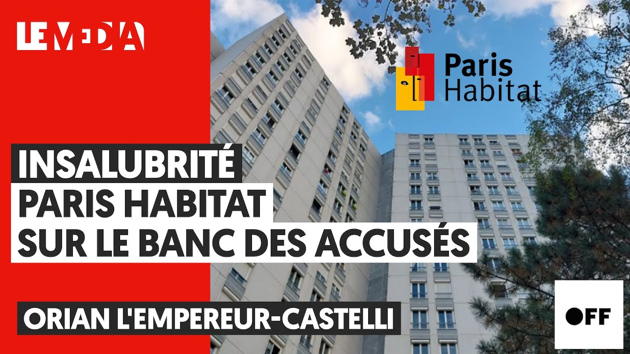 INSALUBRITÉ : PARIS HABITAT SUR LE BANC DES ACCUSES