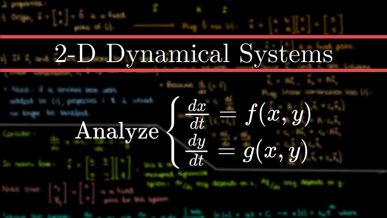 Introducing 2-dimensional Dynamical Systems | Nonlinear Dynamics