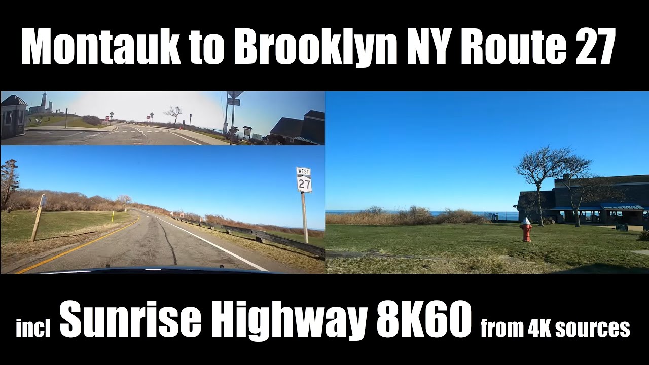 NY Route 27 Sunrise Highway 8K Combined Split Screen Montauk to Prospect Expressway
