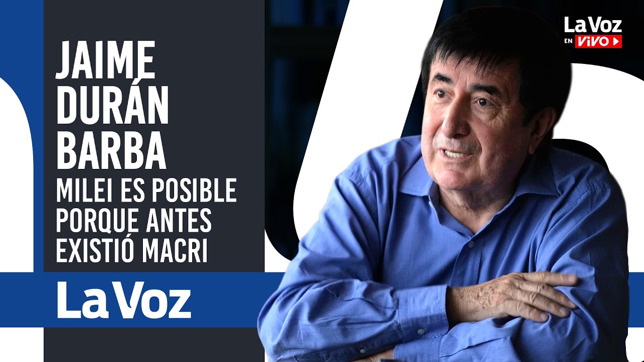 JAIME DURÁN BARBA: MILEI NO tiene asegurada la REELECCIÓN