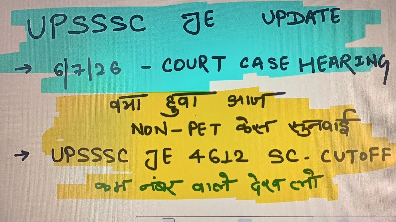 UPSSSC JE NON-PET COURT CASE UPDATE | UPSSSC JE 4612 SC SAFE SCORE