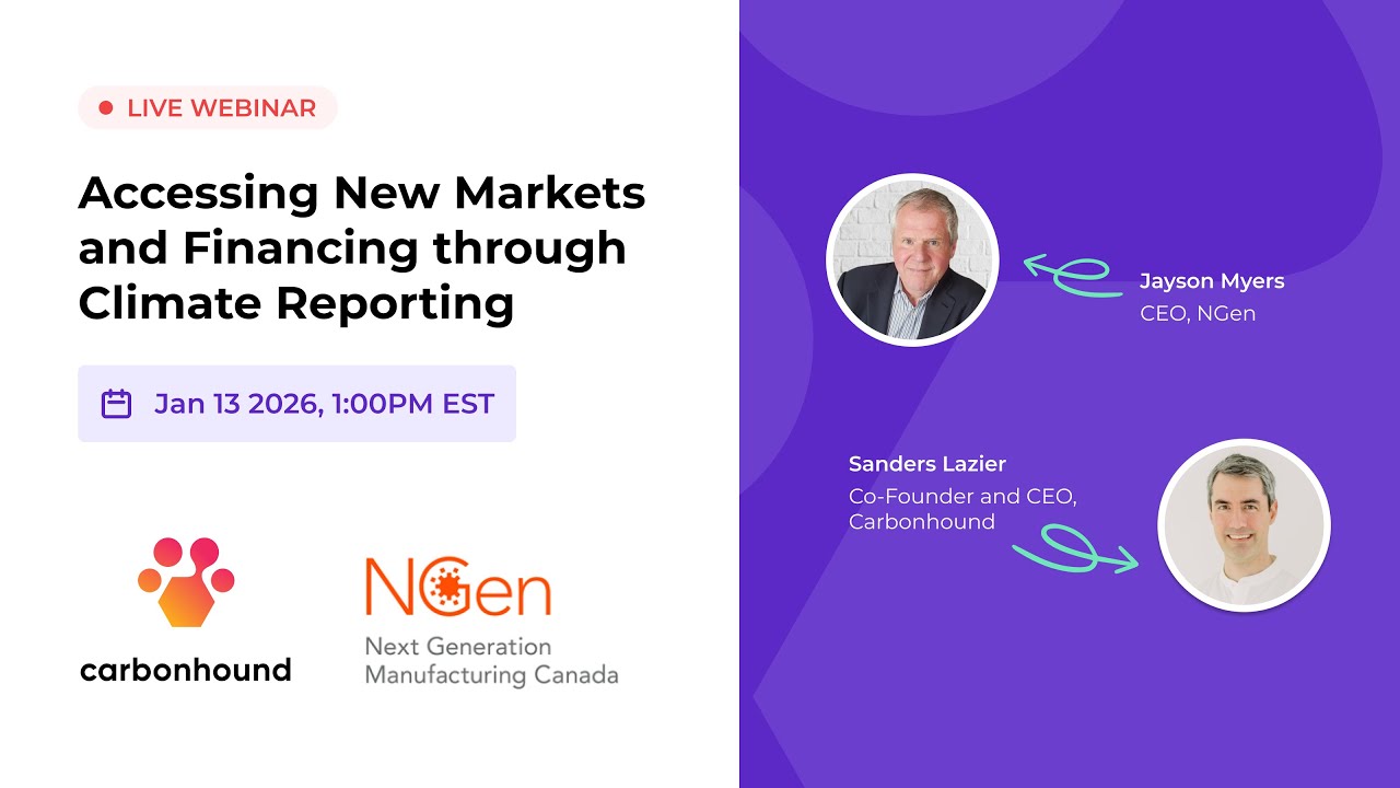 The State of Canadian Manufacturing: New Funding and Growth Opportunities through Climate Reporting