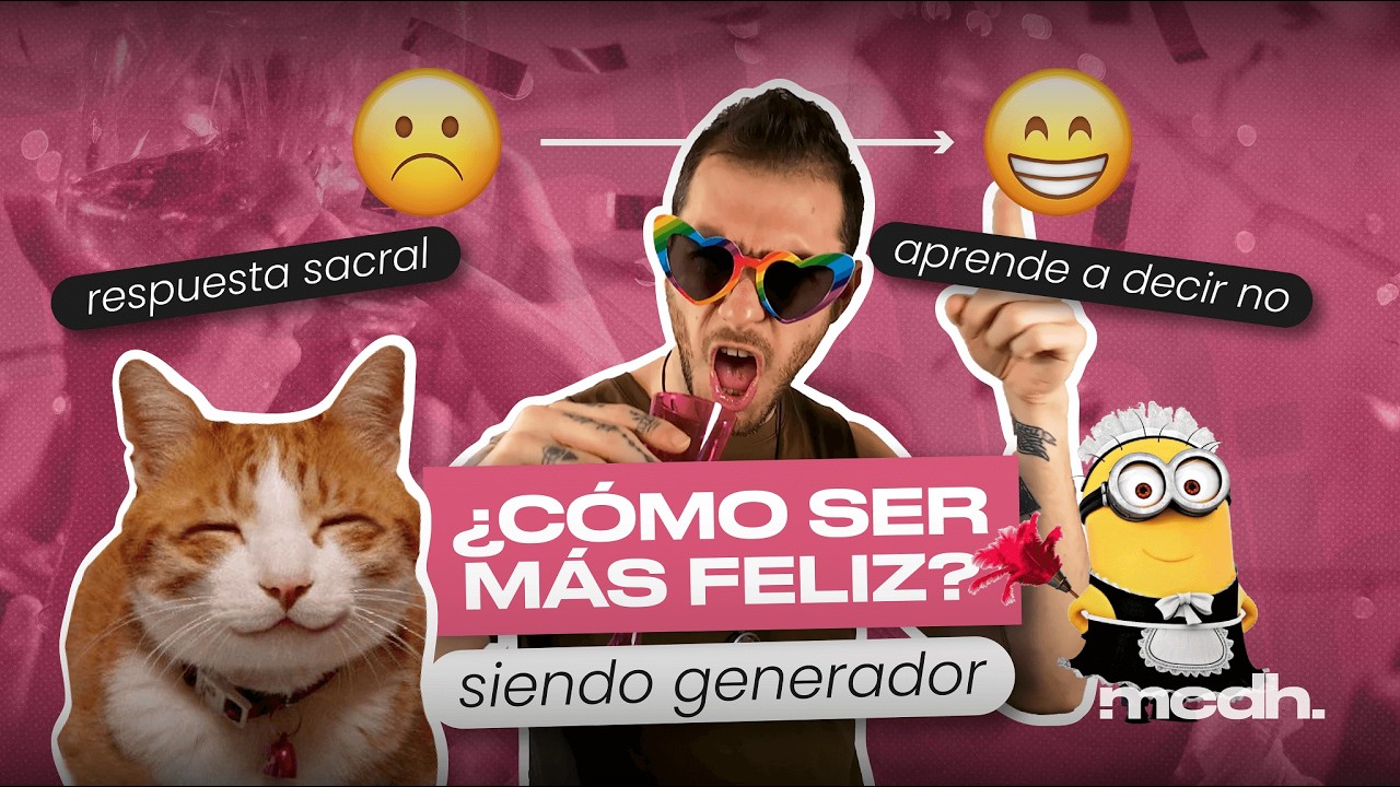 Cómo ser feliz en la vida si eres Generador en Diseño Humano - Mi Carta Diseño Humano | Human Design