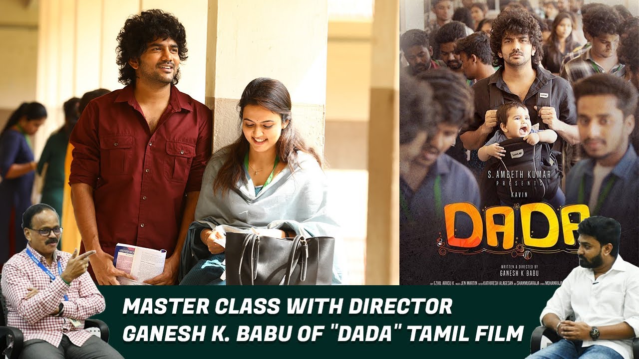 BOFTA | MASTER CLASS WITH DIRECTOR GANESH K. BABU OF "DADA" TAMIL FILM | 2023
